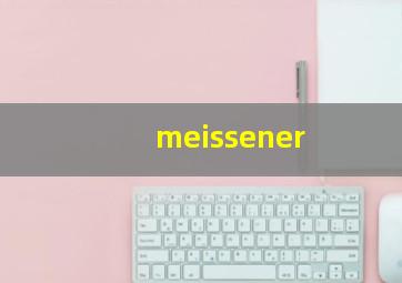 meissener