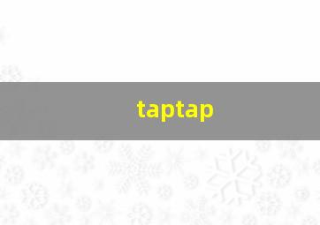 taptap